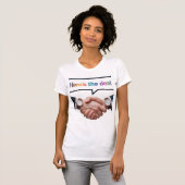 Hier is de deal t-shirt (Voorkant volledig)