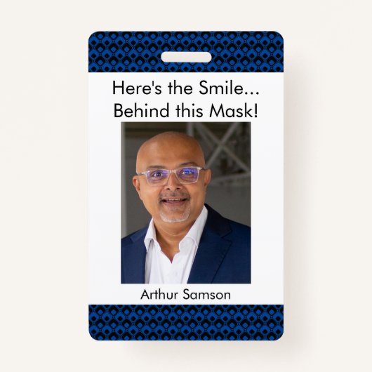 Hier is de glimlach... Achter dit Masker. Blauw pa Badge (Voorkant)