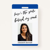 Hier is de glimlach achter mijn Maskercursief op b Badge (Voorkant)