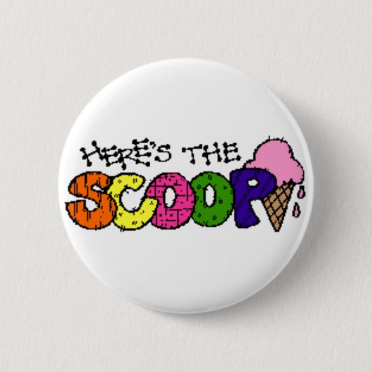 Hier is de Scoop Button (Voorkant)