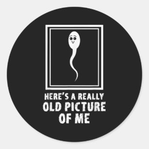Hier is een heel oud Afbeelding van mij Funny Sper Ronde Sticker