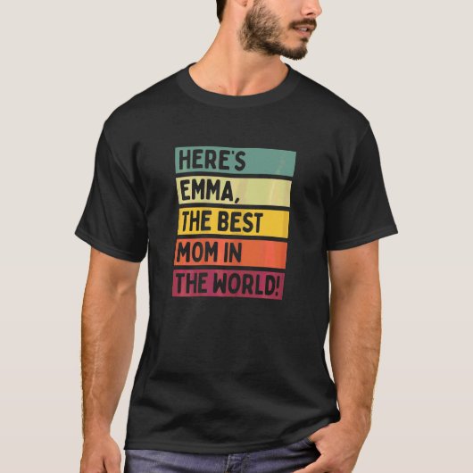 Hier is Emma de beste moeder van de wereldmaan T-shirt (Voorkant)