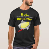 Hier is je Butterman T-shirt (Voorkant)