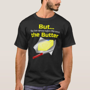 Hier is je Butterman T-shirt