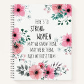 Hier is om sterke vrouwen citeren roze bloemen notitieboek (Voorkant)
