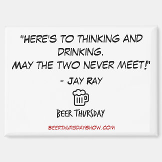 "Hier is om te denken en drink" Magnet