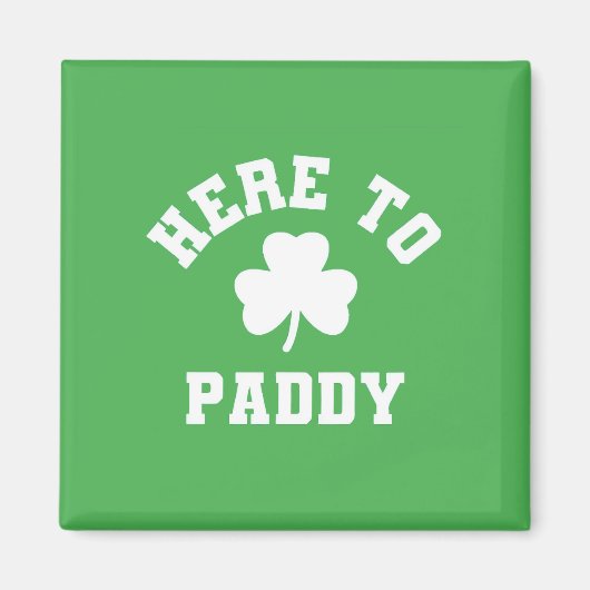 Hier is Paddy Funny St. Patrick's Day Shamrock Magneet (Voorkant)