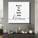 Hier is voor Fools Who Dream Typography Zwart Wit Canvas Afdruk<br><div class="desc">"Dit is voor de dwazen die dromen." Wees een van degenen die altijd hun optimisme hun visie en aspiraties laat beheersen. Dit strakke, moderne, grafische, minimalistische omwikkelde canvas combineert een gedurfde, san-serif typografie met handgeschreven kalligrafie script, allemaal in zwart-wit. Geweldige inspirerend quote en motivatie om je de hele dag te...</div>