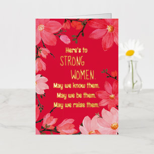Hier is voor sterke vrouwen Floral Folie Wenskaart
