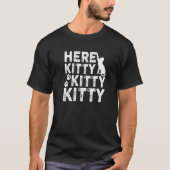 Hier Kat Kat Kitty Cat T-shirt (Voorkant)