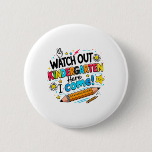 Hier kom ik terug naar school Grappig opgelet Kleu Ronde Button 5,7 Cm