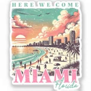Hier komen we naar Miami Florida - Miami Beach Sticker