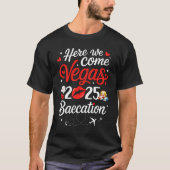 Hier komen we Vegas Baecation 2025 koppels Honeymo T-shirt (Voorkant)