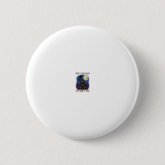 Hier Komen Weer Geheime Kasteel Spoken Maan Ronde Button 5,7 Cm (Voorkant)