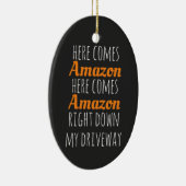 Hier komt Amazon Keramisch Ornament (Rechts)