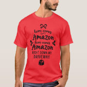 Hier komt Amazon T-shirt (Voorkant)