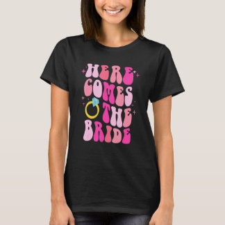 Hier Komt De Bruid Bachelorette Feest Bruid Bruids T-shirt