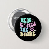 Hier Komt De Bruid Bachelorette Feest Bruidsfeest  Ronde Button 5,7 Cm (Voorkant /achterkant)