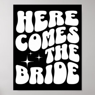 Hier Komt De Bruid Groovy Bach Retro Bachelorette Poster