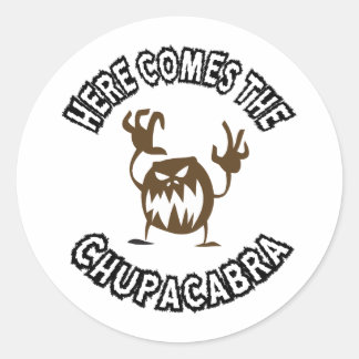 Hier komt de chupacabra ronde sticker