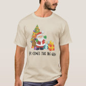 Hier komt de grote kerstman kerstman. t-shirt (Voorkant)