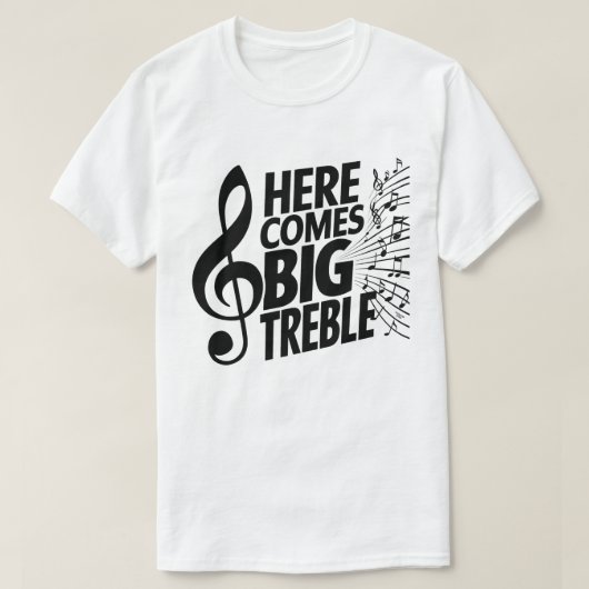 Hier komt de grote Treble T-shirt (Design voorkant)