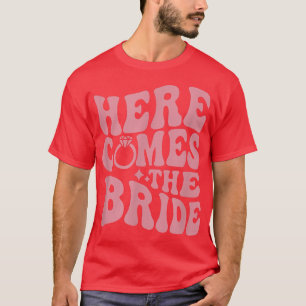 Hier komt de Partij hier de Bride Groovy B T-shirt