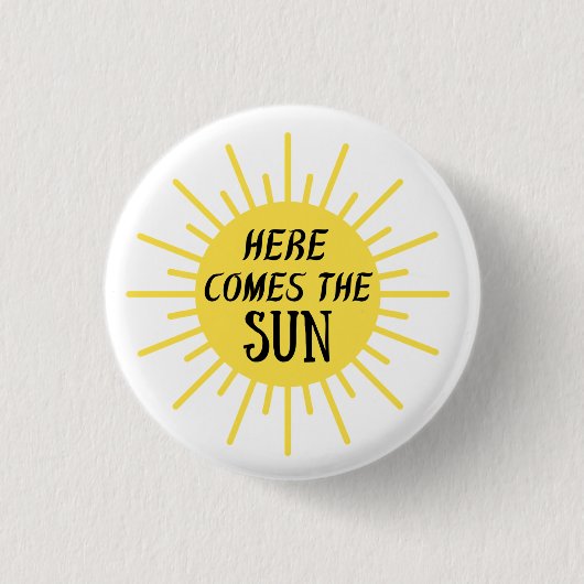 Hier komt de zon ronde button 3,2 cm (Voorkant)