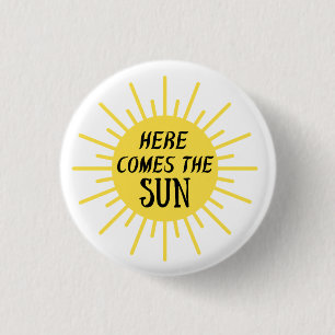 Hier komt de zon ronde button 3,2 cm