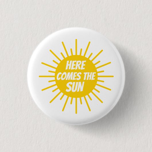 Hier komt de zon ronde button 3,2 cm (Voorkant)