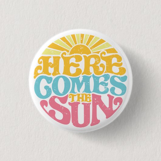 Hier komt de zon (Summer Vibes Holiday) T-Shirt Ronde Button 3,2 Cm (Voorkant)