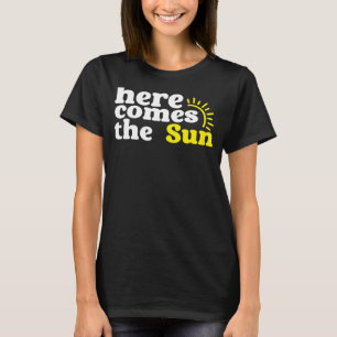 Hier komt de zon, Sunny Quote T-shirt