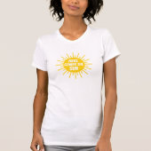 Hier komt de zon T-shirt (Voorkant)