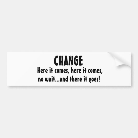 Hier komt het, hier komt het, wacht niet...en de.. bumpersticker (Voorkant)