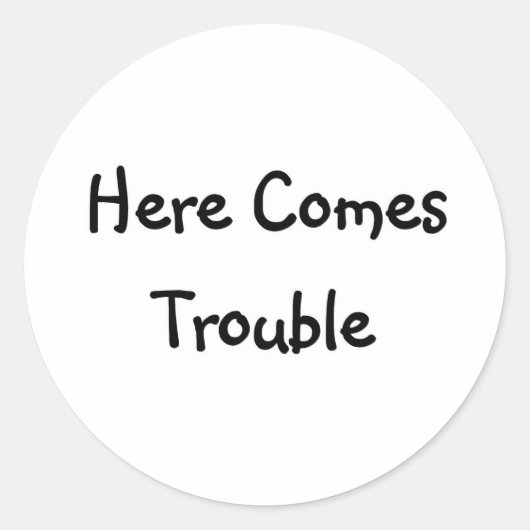Hier komt het probleem ronde sticker (Voorkant)