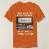 Hier komt je bacon vandaan t-shirt (Design voorkant)