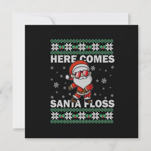 Hier komt Kerstman Floss UGLY Kerst Slaperig Hemd Kaart (Voorkant)