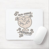 Hier komt kleine Miss Trouble Muismat (Met muis)