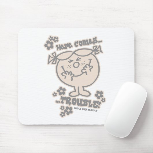Hier komt kleine Miss Trouble Muismat (Met muis)