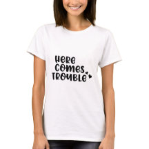 Hier komt Probleem T-shirt