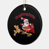 HIER KOMT SANTA OP SKATEBOARD CHRISTMAS KERAMISCH ORNAMENT (Links)