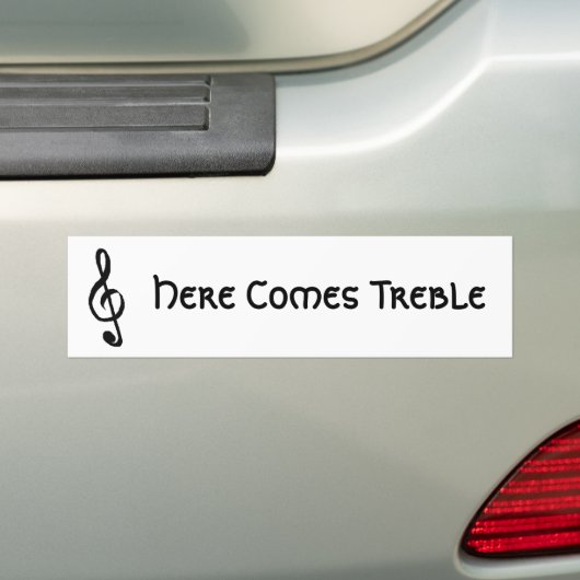 Hier komt Treble Bumpersticker (Op auto)