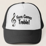 Hier komt Treble! Funny Pet voor muzikanten<br><div class="desc">Dit grappige pet is voorzien van een gleuf,  ook wel een driehoekige kus genoemd met de tekst: Hier komt Treble! Het is een grapje dat alleen muzikanten begrijpen. Geweldig geschenk voor de muzikant of muziekliefhebber in je leven!</div>