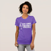 Hier komt Treble Grappige Muziek Pun T-shirt (Voorkant volledig)