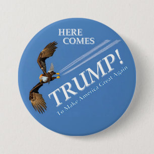 Hier komt Trump! Ronde Button 7,6 Cm