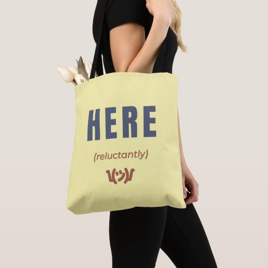 Hier (met tegenzin) tote bag (Dichtbij)