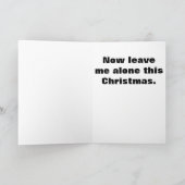 Hier, neem een kerstkaart. Laat me nu met rust... Feestdagen Kaart (Binnen)