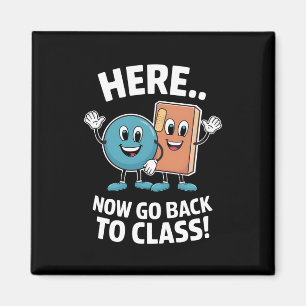 Hier Nu Terug Naar De Klas Schoolverpleegster Medi Magneet