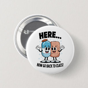 Hier Nu Terug Naar De Klas Schoolverpleegster Medi Ronde Button 5,7 Cm
