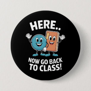 Hier Nu Terug Naar De Klas Schoolverpleegster Medi Ronde Button 7,6 Cm
